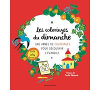 Les coloriages du dimanche année A: Une année de coloriages pour découvrir l'évangile