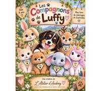 Les compagnons de Luffy: Mon livre de coloriages et d'activités