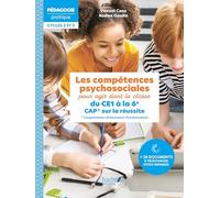 Les compétences psychosociales pour agir dans la classe du CE1 à la 6e. CAP* sur la réussite Ed 2026: Coopération-Autonomie-Persévérance