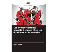 Les comportements sexuels à risque chez les étudiants et la réussite