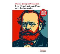 Les Confessions d'un révolutionnaire: Pour servir à l’histoire de la Révolution de Février