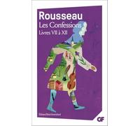 Les Confessions: Livres VII à XII: 2