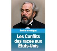 Les Conflits des races aux États-Unis