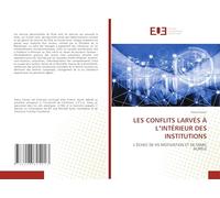 LES CONFLITS LARVÉS À L¿INTÉRIEUR DES INSTITUTIONS: L¿ÉCHEC DE H5 MOTIVATION ET DE MARC AURÈLE