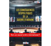 Les conséquences géopolitiques de la guerre d'Ukraine