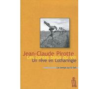 Les contes bleus du vin: Suivi de Un rêve de Lotharingie
