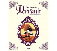 Les contes de Perrault: Version intégrale