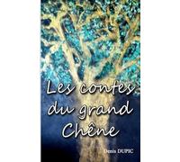 Les contes du Grand Chêne