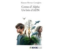 Les contes d'un brin d'ADN