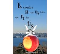 Les contes ne sont pas faits que pour les fées.