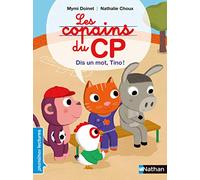 Les copains du CP: Dis un mot, Tino !