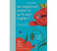 Les coquelicots savent-ils qu'ils sont fragiles ?: 36 questions-réponses en forme de poèmes