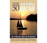 Les Cotton Over 50 and Sailing Away (Tascabile)