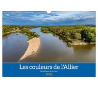 Les couleurs de l'Allier - Un affluent la Loire (Calendrier mural 2026 DIN A3 vertical), CALVENDO calendrier mensuel: Une promenade au Bec d'Allier, confluent de la Loire et de l'Allier