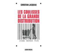 Les Coulisses de la grande distribution