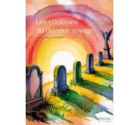 Les coulisses du dernier voyage