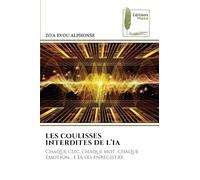 LES COULISSES INTERDITES DE L'IA: Chaque clic, chaque mot, chaque émotion... L'IA les enregistre