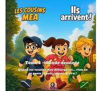 Les Cousins Méa - Ils arrivent !: BD humoristique pour enfants - TOME 1 (BD)