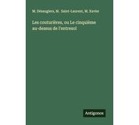 Les couturières, ou Le cinquième au-dessus de l'entresol