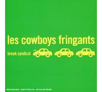 Les Cowboys Fringants - Break Syndical