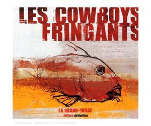 Les Cowboys Fringants - La Grand-Messe