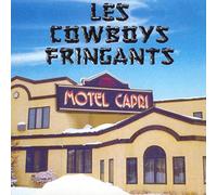 Les Cowboys Fringants - Motel Capri