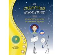 Les créatures anonymes dans le sandwich surprise de madame Bigoudi