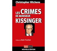 Les crimes de Monsieur Kissinger