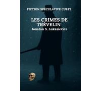 Les crimes de Trévelin
