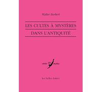 Les Cultes a Mysteres Dans L'antiquite: 22