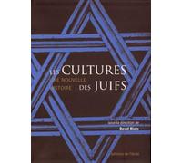 Les cultures des Juifs: Une nouvelle histoire