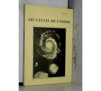 les cycles de l'infini