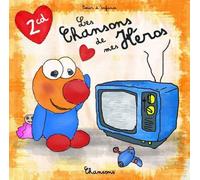 Les Dagobert - Coeur D'Enfance - Les Chansons De Mes Héros