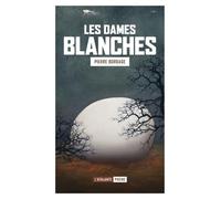 Les dames blanches