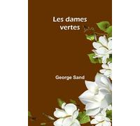 Les dames vertes - Sand George