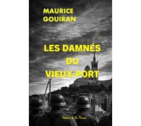 LES DAMNÉS DU VIEUX-PORT