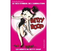 Les débuts de Betty Boop - Intégrale Vol. 1