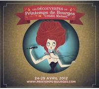 Les Découvertes du printemps de Bourges 2012 - Les Découvertes du Printemps de Bourges 2012