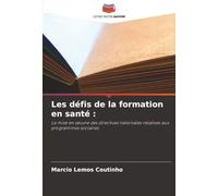 Les défis de la formation en santé :: La mise en ¿uvre des directives nationales relatives aux programmes scolaires