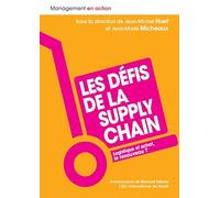 Les défis de la supply chain: Logistique et achat, le renouveau ?