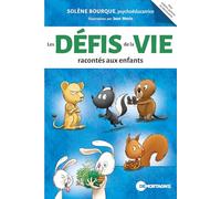 Les défis de la vie racontés aux enfants