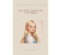 Les défis de l'elfique