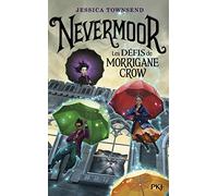 Les défis de Morrigane Crow: 1