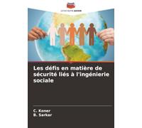 Les défis en matière de sécurité liés à l'ingénierie sociale