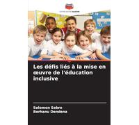 Les défis liés à la mise en ¿uvre de l'éducation inclusive