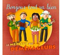 LES DEMENAGEURS - BONJOUR TOUT VA BIEN -..