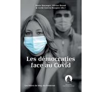 Les démocraties face au Covid: L'état de la Constitution 2020-2022
