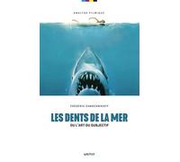 Les dents de la mer ou l'art du subjectif