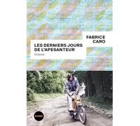 Les derniers jours de l'apesanteur