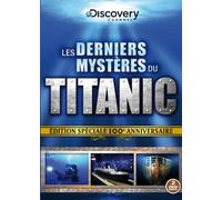 Les derniers mystères du titanic